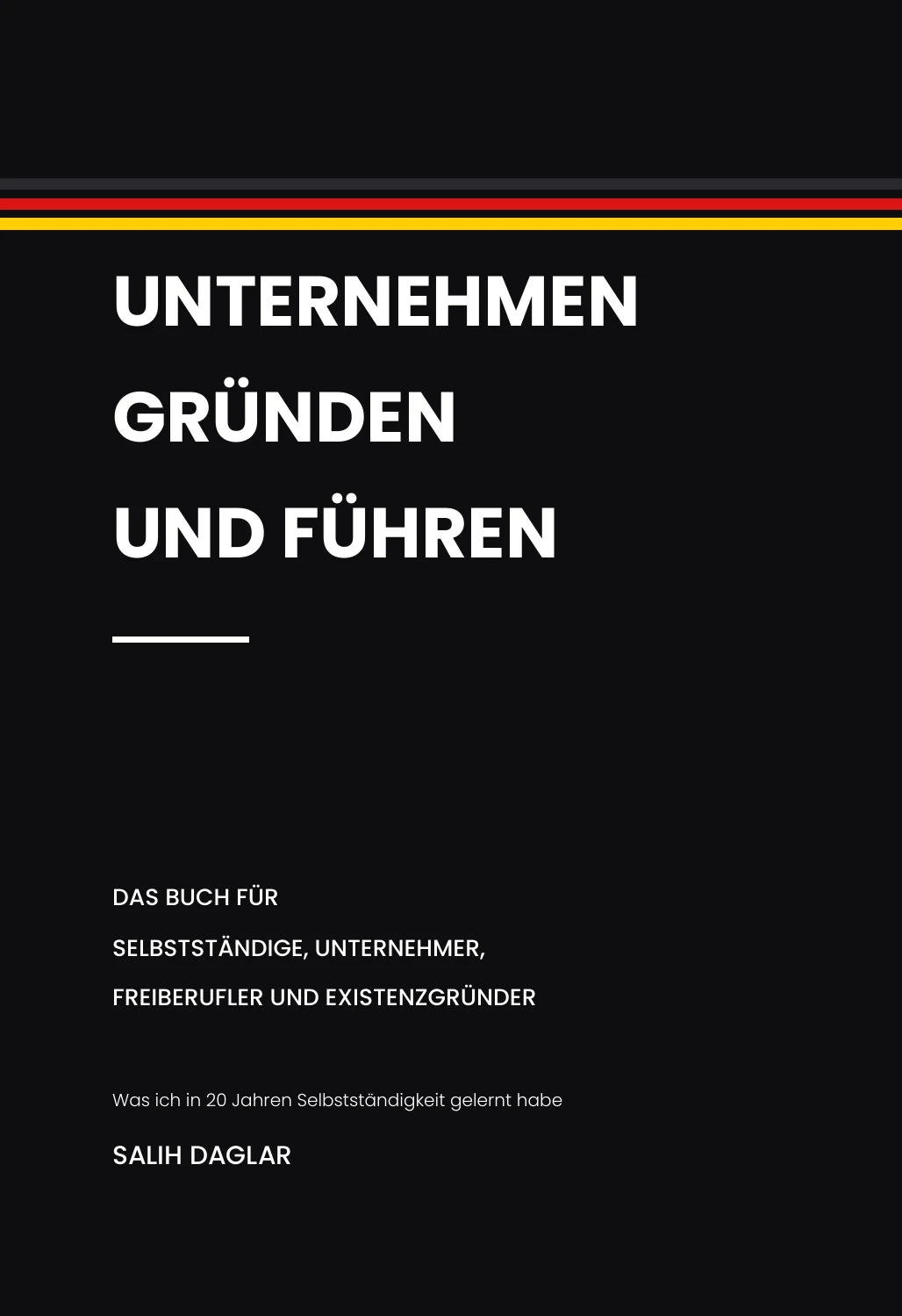 Unternehmen gründen und führen – Originalcover von Salih Daglar